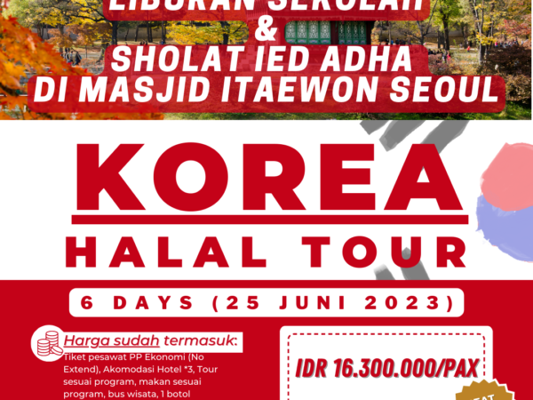 KOREA HALAL TOUR | 25 JUNI 2023